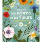 Je découvre les arbres et les fleurs en dessinant et en coloriant