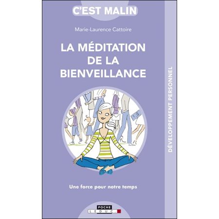 La méditation de la bienveillance