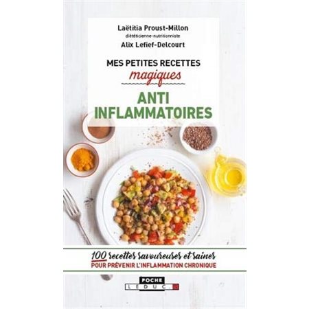 Mes petites recettes magiques anti-inflammatoires