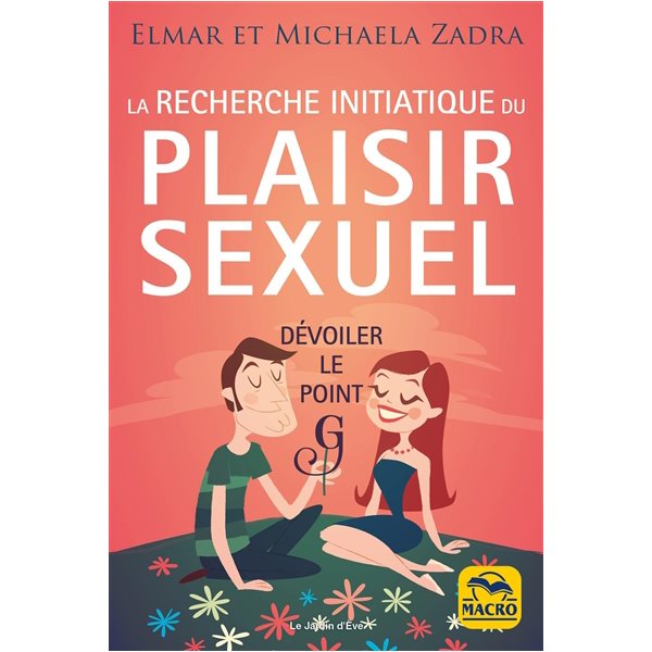 La recherche initiatique du plaisir sexuel