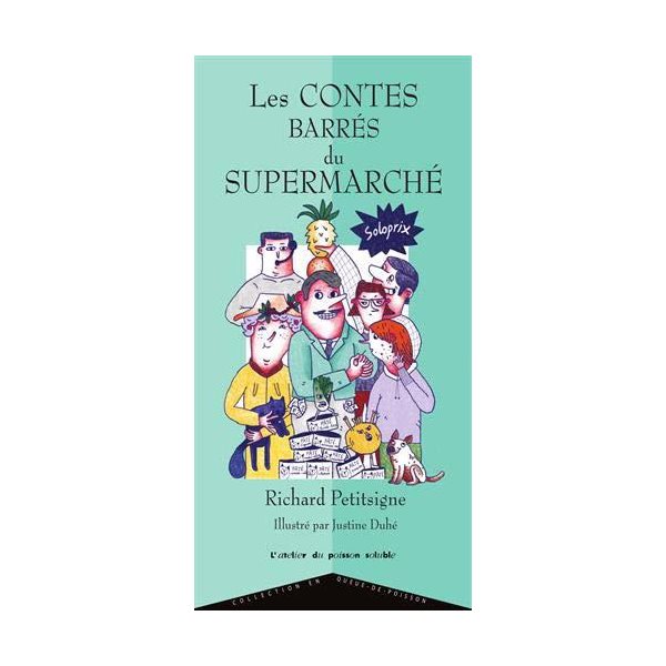 Les contes barrés du supermarché