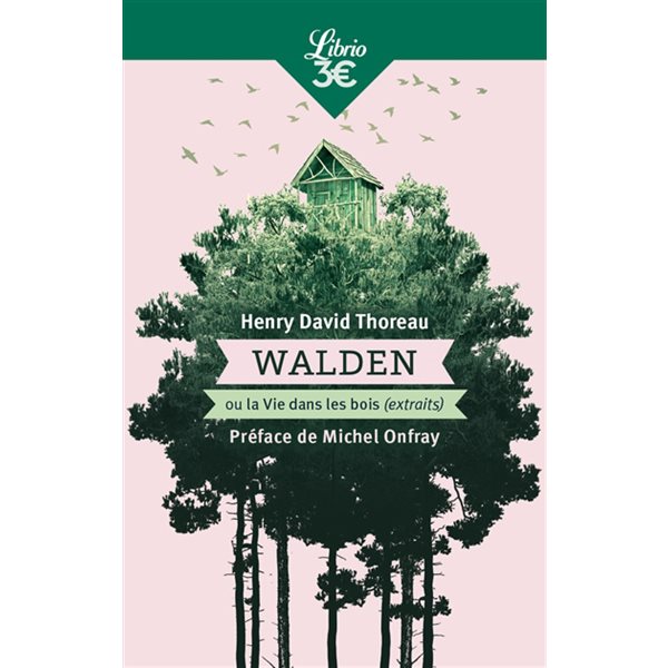 Walden ou La vie dans les bois (extraits)