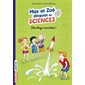 Décollage immédiat !, Tome 3, Max et Zoé dingues de sciences