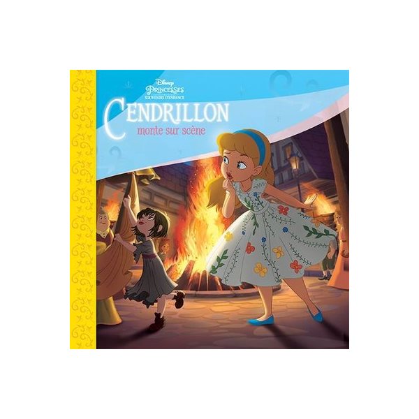 Disney Princesses, souvenirs d'enfance : Cendrillon