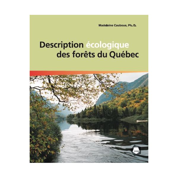 Description écologique des forêts du Québec