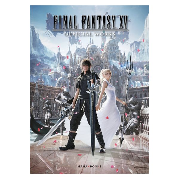 Final Fantasy XV : official works