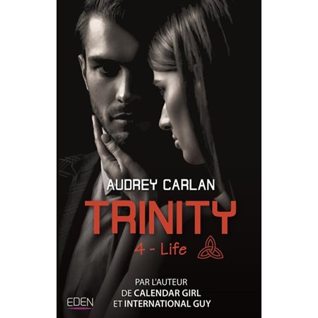 Life, Tome 4, Trinity