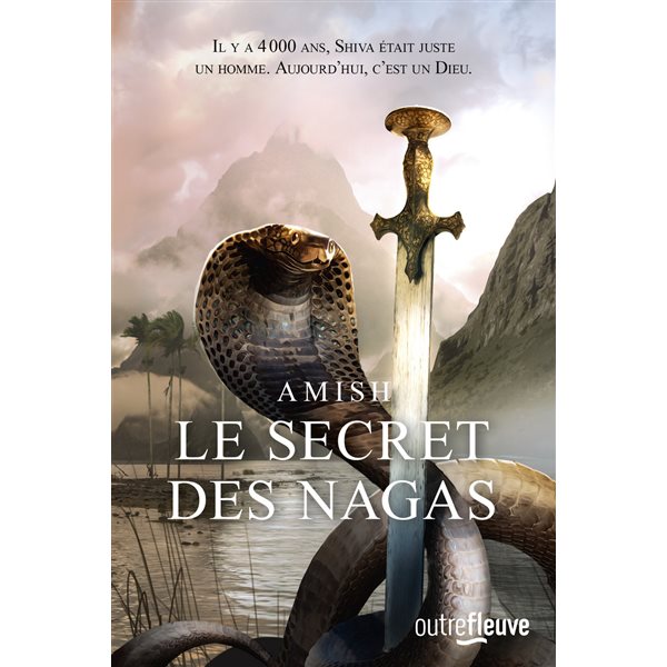 Le secret des Nagas, Tome 2, La trilogie de Shiva