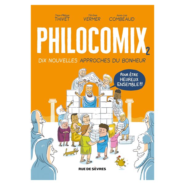 Dix nouvelles approches du bonheur, Tome 2, Philocomix