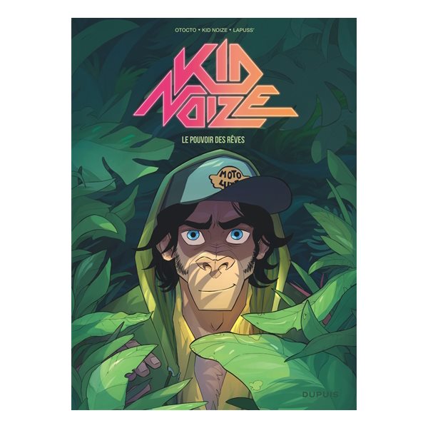 Le pouvoir des rêves, Tome 2, Kid Noize