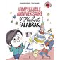 L'impeccable anniversaire d'Hubert Falabrak, Hubert Falabrak