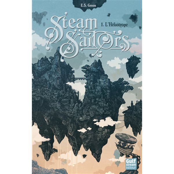 L'Héliotrope, Tome 1, Steam sailors