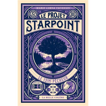 Le 13e pêcheur, Tome 3, Le projet Starpoint