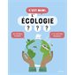 C'est quoi, l'écologie ?