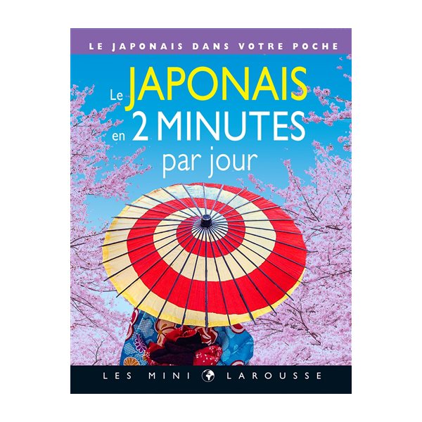 Le japonais en 2 minutes par jour