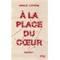 A la place du coeur T. 01