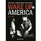 1960-1963, Tome 2, Wake up America