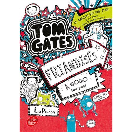 Friandises à gogo (ou pas), Tome 6, Tom Gates