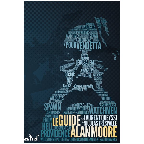 Le guide Alan Moore