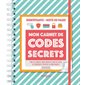 Mon carnet de codes secrets