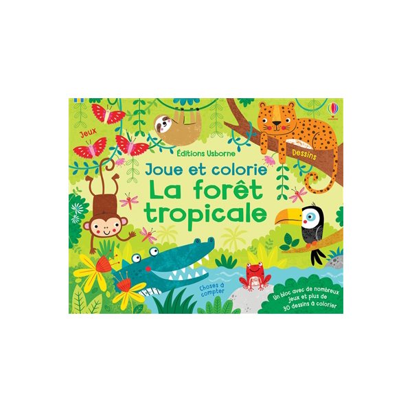 La forêt tropicale