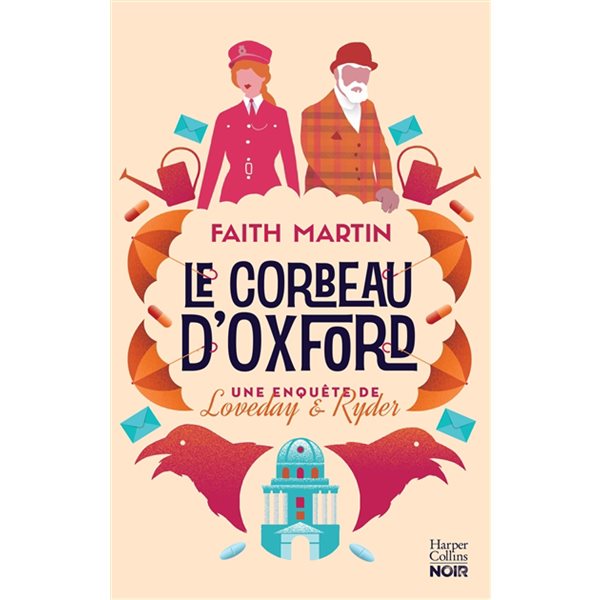 Le corbeau d'Oxford, Une enquête de Loveday & Ryder