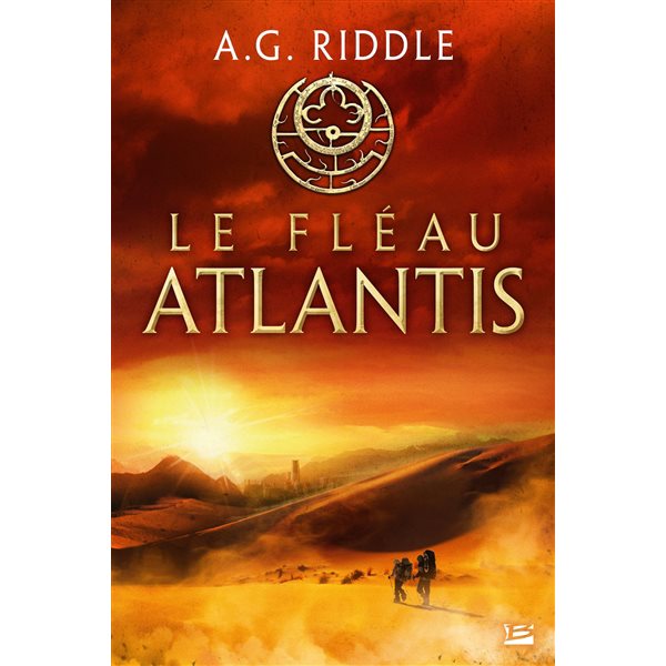 Le fléau Atlantis, Tome 2, La trilogie Atlantis
