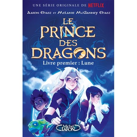 Lune, Tome 1, Le prince des dragons