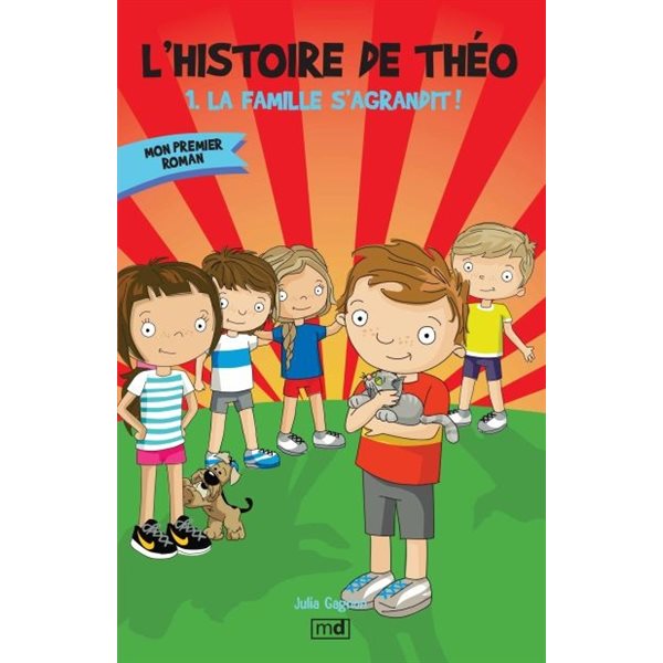 la famille s'agrandit  Tome 1, L'histoire de Théo