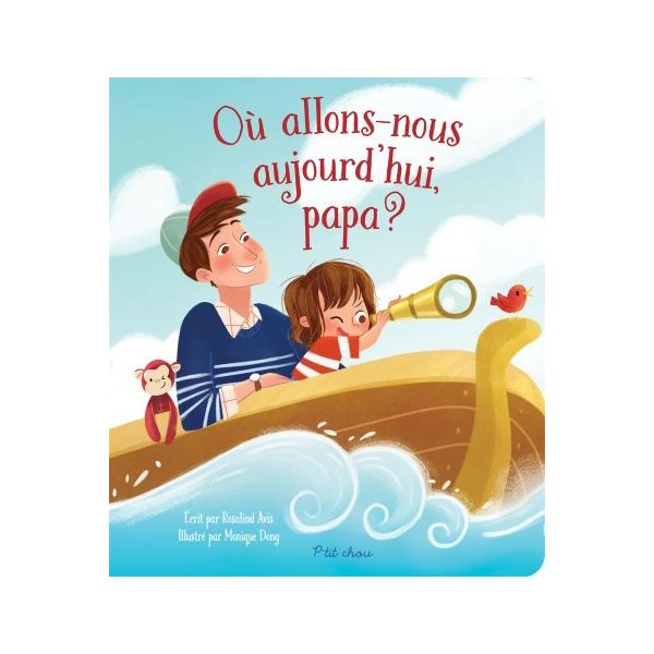 Où allons-nous aujourd'hui, papa?