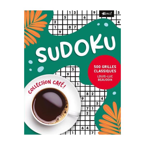 Sudoku : 500 grilles classiques