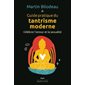 Guide pratique du tantrisme moderne
