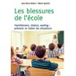 Les blessures de l'école