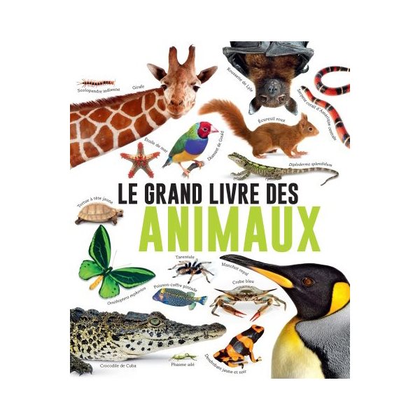 Le grand livre des animaux