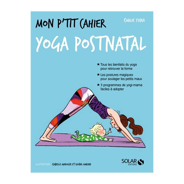 Mon p'tit cahier yoga post-natal