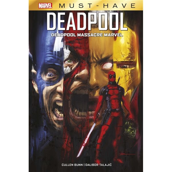 Deadpool massacre Marvel, Tome 1, Deadpool