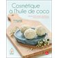 Cosmétique à l'huile de coco