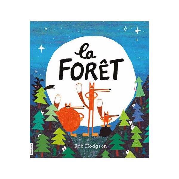 La forêt