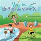 Vive les drôles de sports !