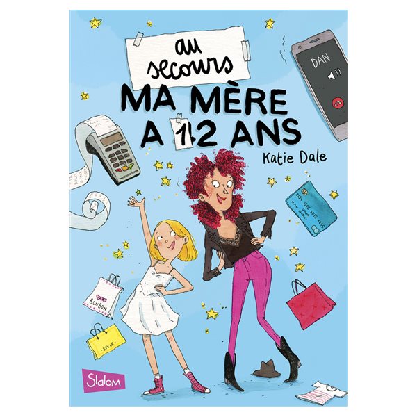 Au secours, ma mère a 12 ans !