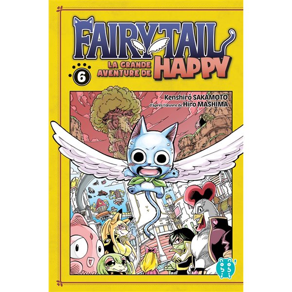 Fairy Tail : la grande aventure de Happy T.06