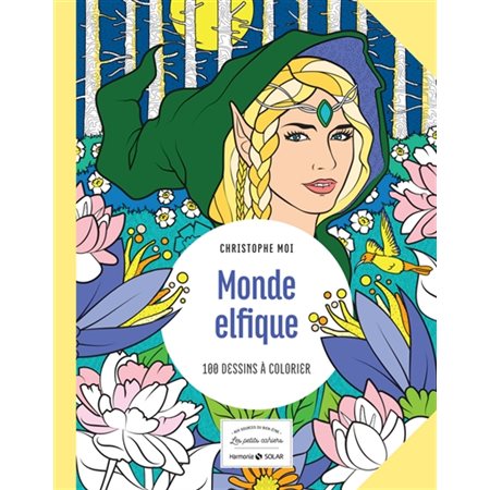 Monde elfique, 100 dessins à colorier