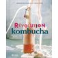 Révolution Kombucha