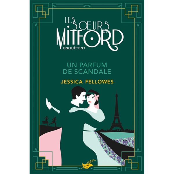 Un parfum de scandale, Tome 3, Les soeurs Mitford enquêtent