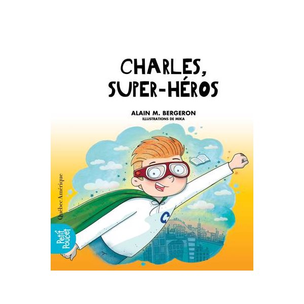 Charles, super-héros, Tome 6, La classe de Madame Isabelle