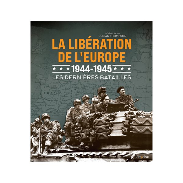 La libération de l'Europe, 1944-1945