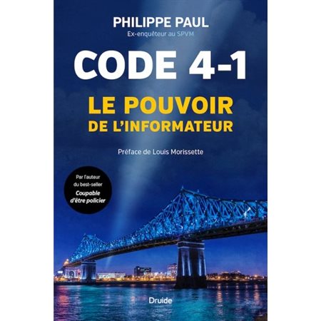 Code 4-1 Le pouvoir de l'informateur