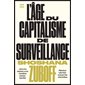 L'âge du capitalisme de surveillance