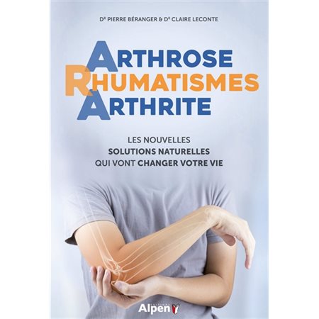 Arthrose, rhumatismes, arthrite
