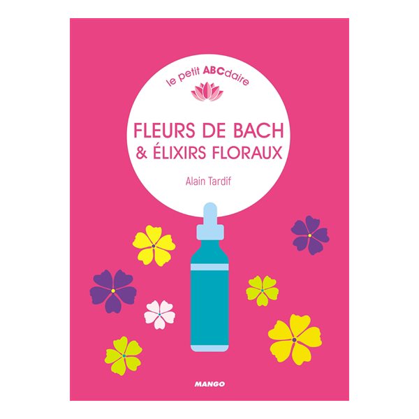 Fleurs de Bach & élixirs floraux